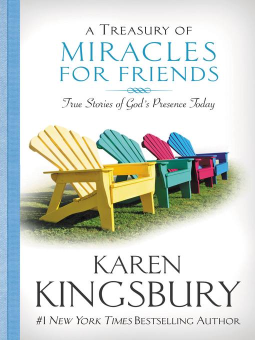 Title details for A Treasury of Miracles for Friends by Karen Kingsbury - Available